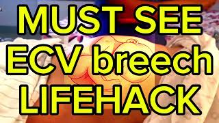 MUST SEE ECV Lifehack for Breech
