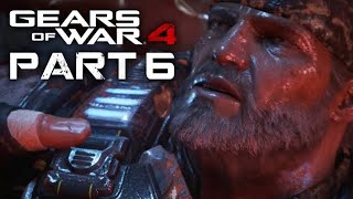 GEARS OF WAR 4 Gameplay Walkthrough Part #6. [1080p HD 60FPS PC ULTRA] - No Commentary