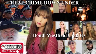 Real Crime Down Under: Westfield Bondi Updates