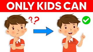 Only KIDS Can Solve These Riddles..