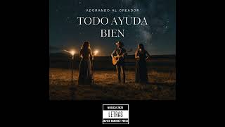 Todo ayuda a bien