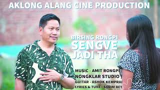 BIRSING RONGPI  /  SENGVE JADI THA