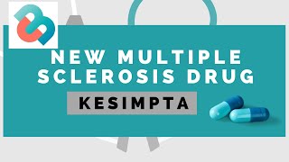 New Multiple Sclerosis Drug Kesimpta (Ofatumumab)