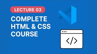 HTML & CSS Tutorial for Beginners | Lecture 03: HTML Form Tags Explained (Complete Guide)