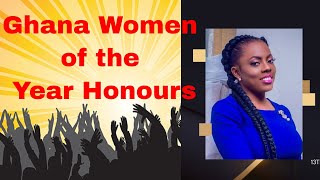 Meet the Honourees for the 4th Ghana Women of the Year Honours 2019
