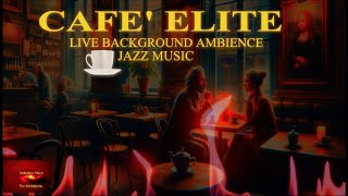 COZY CAFE' ELITE☕LIVE BACKGROUND AMBIENCE☕JAZZ MUSIC☕VIEW FROM FIREPLACE💋💋💋