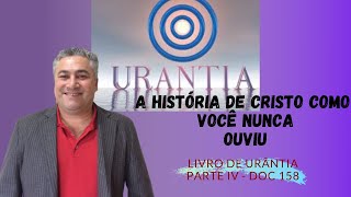 O LIVRO DE URÂNTIA - O MONTE DA TRANSFIGURAÇÃO - CAP 158