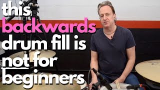 This "Backwards" Drum Fill is Not for Beginners: Advanced Drum Lesson with 16th Note Triplets