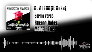 6. BARRIO VERDE - AL 100 (FT REKE).