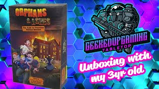 Orphans and ashes Unboxing with my 3 yr old