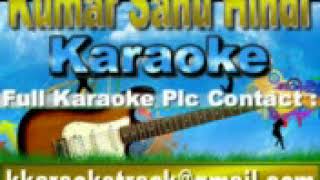 Kumar sanu hindi  karaoke