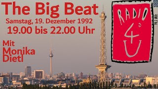 Radio 4U   19.12.1992 - The Big Beat mit Monika Dietl