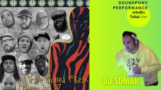 DJ Somar's: A Tribe Called Fresh at Soundpony Bar