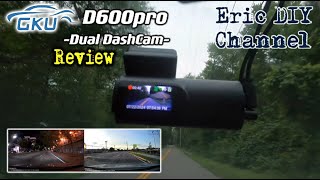GKU D600Pro Dual Dash Cam Review