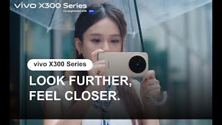 vivo X300 Series | FURTHER ROADS, CLOSER HEART