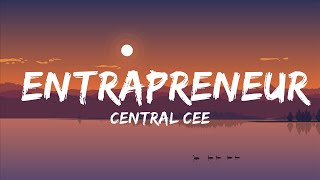 Central Cee - Entrapreneur | The World Of Music