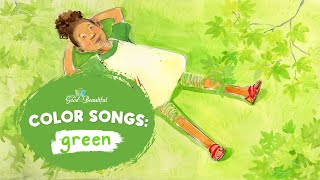 How to Spell Green | Color Songs | The Good and the Beautiful