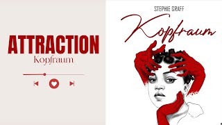 ATTRACTION -  Stephie Graff  | KOPFRAUM | Music Video