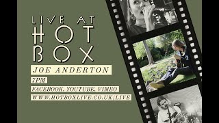 Joe Anderton // Live at Hot Box