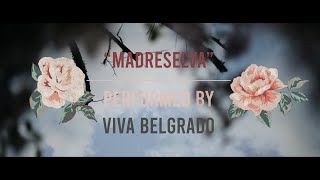 Viva Belgrado - Madreselva (Unofficial Music Video)