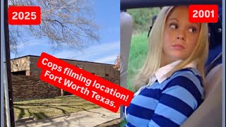 Cops filming location! Fort Worth Texas. 2001 episode vs same location last year. 