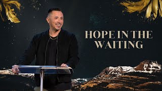 Hope in the Waiting | Adam Magaña | Active Church