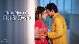 Haldi Night Trailer 2025 || Oli & Oyshe || A Film By Wedding Demand || Photography || Cinematography