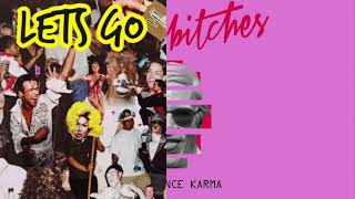 Let's go x Later Bitches (BAOLO Mashup)