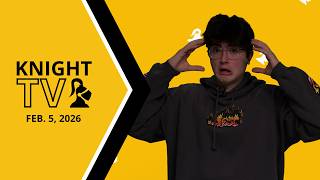 Feb. 5, 2026 | Knight TV