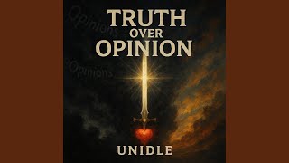 Truth Over Opinion