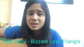Tissa Biani - Bizzare Love Triangle (Frente) #TissaBiani