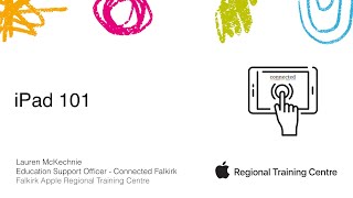 Falkirk Apple Regional Training Centre - iPad 101 Extension Video