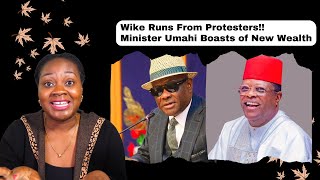 Wike Runs For His Life; Minister Umahi Boasts Of New Wealth