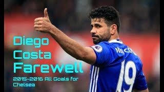 Diego Costa 2015/16 | All Goals For Chelsea