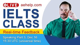 IELTS Speaking Part 3 Live Class about Future Tech 2023 12 16
