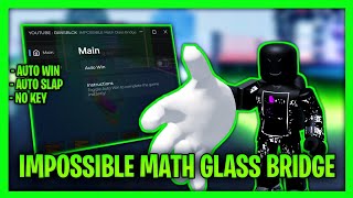 *NEW* Impossible Math Glass Bridge Script - Auto Win, Auto Slap, No Key!