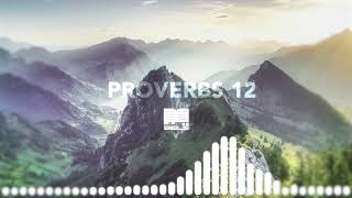 Day 12 | Proverbs in a Month