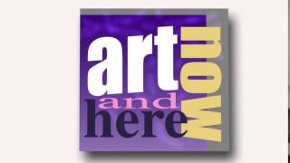 Art Now and Here LIVE STREAM OPEN 3 SECONDS