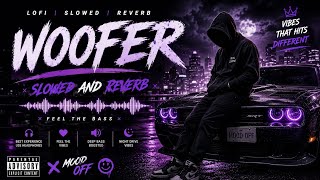 Woofer 😈 Slowed Reverb | Dark Lofi Vibes 🌙 | Bass Boosted Music | AMAN GAMING YT
