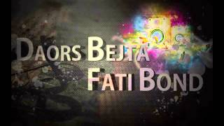 Fati Bond feat. Daors Bejta - Po dojn me dit