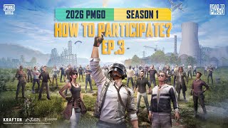 2026 Road to PMGO S1 - Participation Guide Ep.3