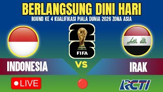 🔴DISIARKAN DINI HARI ! INI JADWAL TIMNAS INDONESIA VS IRAK - KUALIFIKASI PIALA DUNIA 2026 ROUND 4