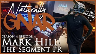 Naturally Gnar S4E4 // Mark Hill with The Segment PR