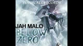 Jah Malo - Below Zero [October] {Syndicate Records}