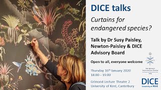 DICE talks: Curtains for endangered species