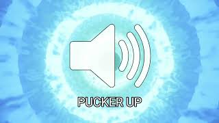 Pucker Up | Sound Effects (No Copyright)