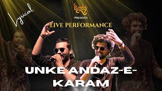Unke Andaz-e-Karam LIVE | उन के अंदाज़-ए-करम | BANDISH 7 | SHOW REEL 2025 | Lyrical | Bhavyan | Aarav