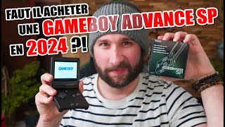Faut-il acheter une GAMEBOY ADVANCE SP en 2024 ?!
