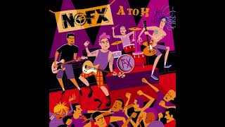 NOFX – A to H 2025 #fullalbum