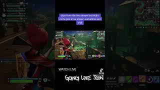 Live stream clips of fortnite